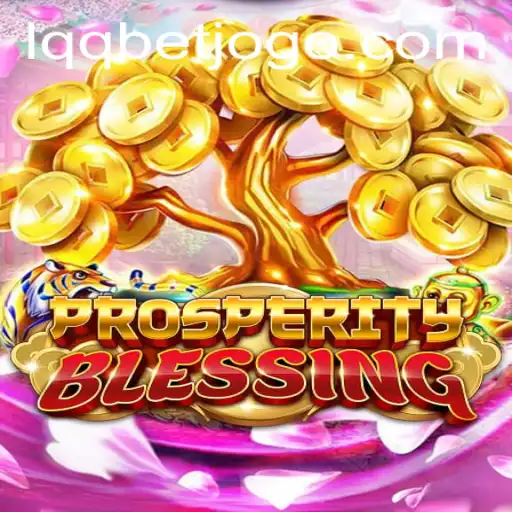 Exploring the World of ProsperityBlessing: An In-Depth Look at Lqqbet's Latest Game